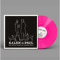 Can We Do Tomorrow Another Day?: (Limited Pink Edition)  - Galen & Paul [Colour Vinyl]