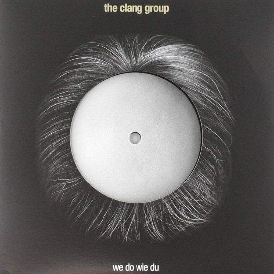 We Do Wie Du - The Clang Gang [VINYL]