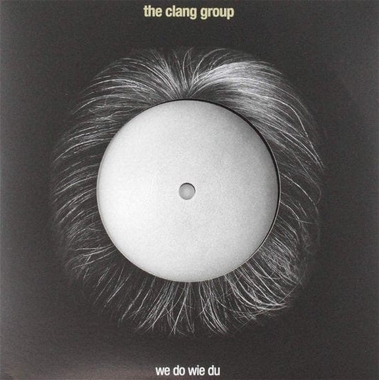 We Do Wie Du - The Clang Gang [VINYL]