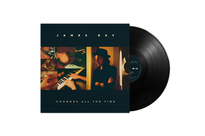 Changes All the Time - James Bay [VINYL]