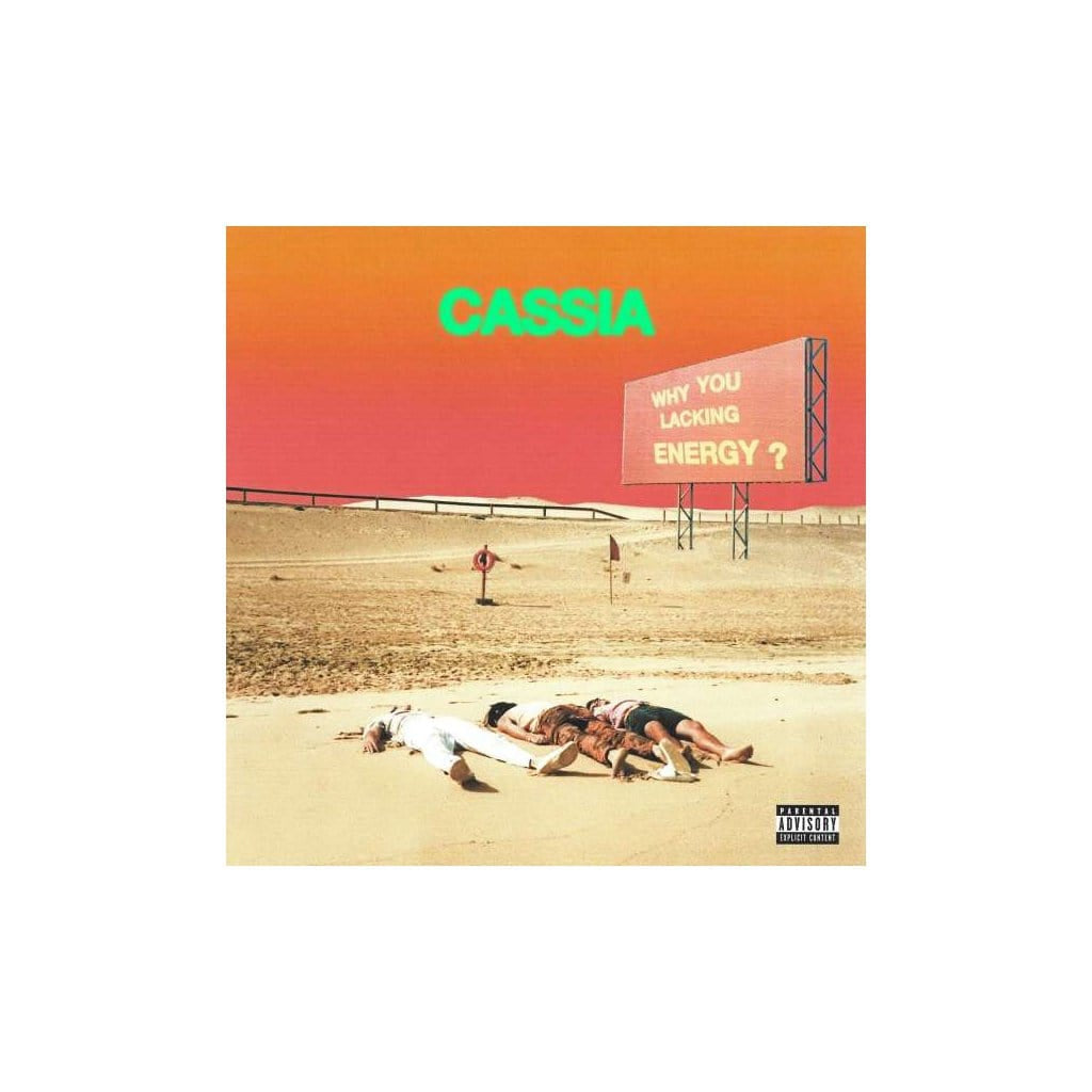 Why You Lacking Energy?:   - Cassia [Colour Vinyl]