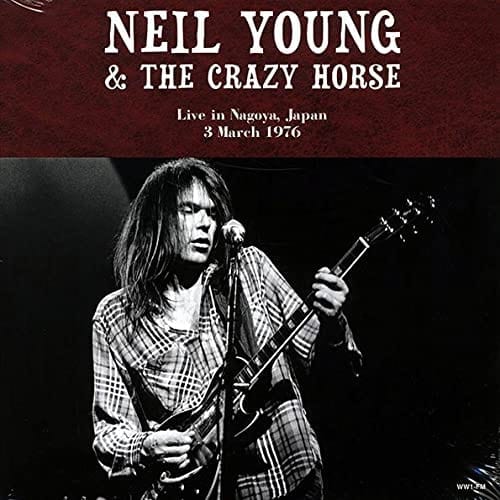 Neil Young - Live In Nagoya, Japan, 3rd March 1976 [VINYL]