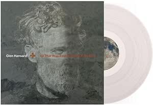All That Was East Is West of Me Now (Clear Edition) - Glen Hansard [Colour Vinyl]