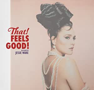 That! Feels Good! - Jessie Ware (Repress) [VINYL]