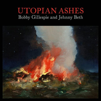 Utopian Ashes:   - Bobby Gillespie & Jehnny Beth [Colour VINYL]