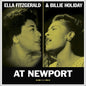 Ella Fitzgerald & Billie Holiday - Live at Newport [VINYL]