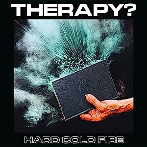Hard Cold Fire - Therapy? [VINYL]