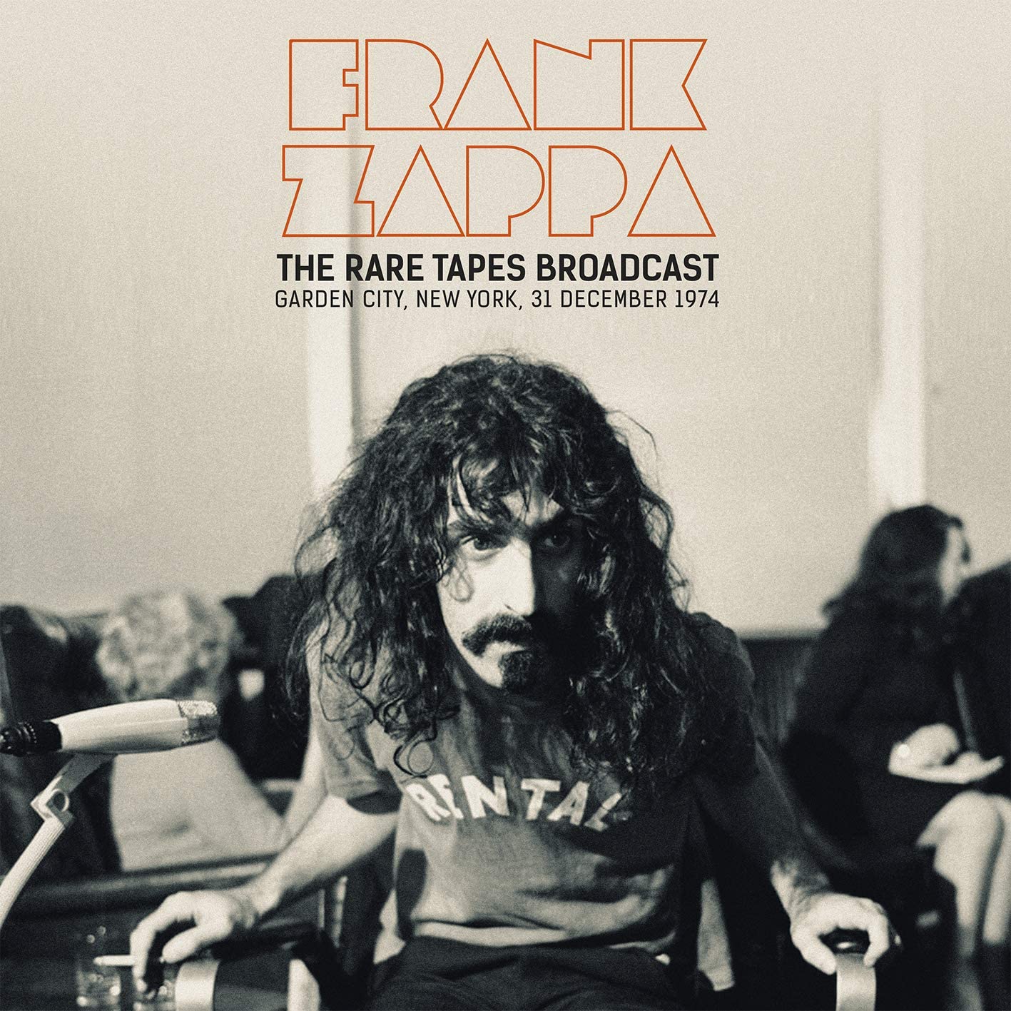The Rare Tapes Broadcast: Garden City, New York 31 December 1974 - Frank Zappa [VINYL]