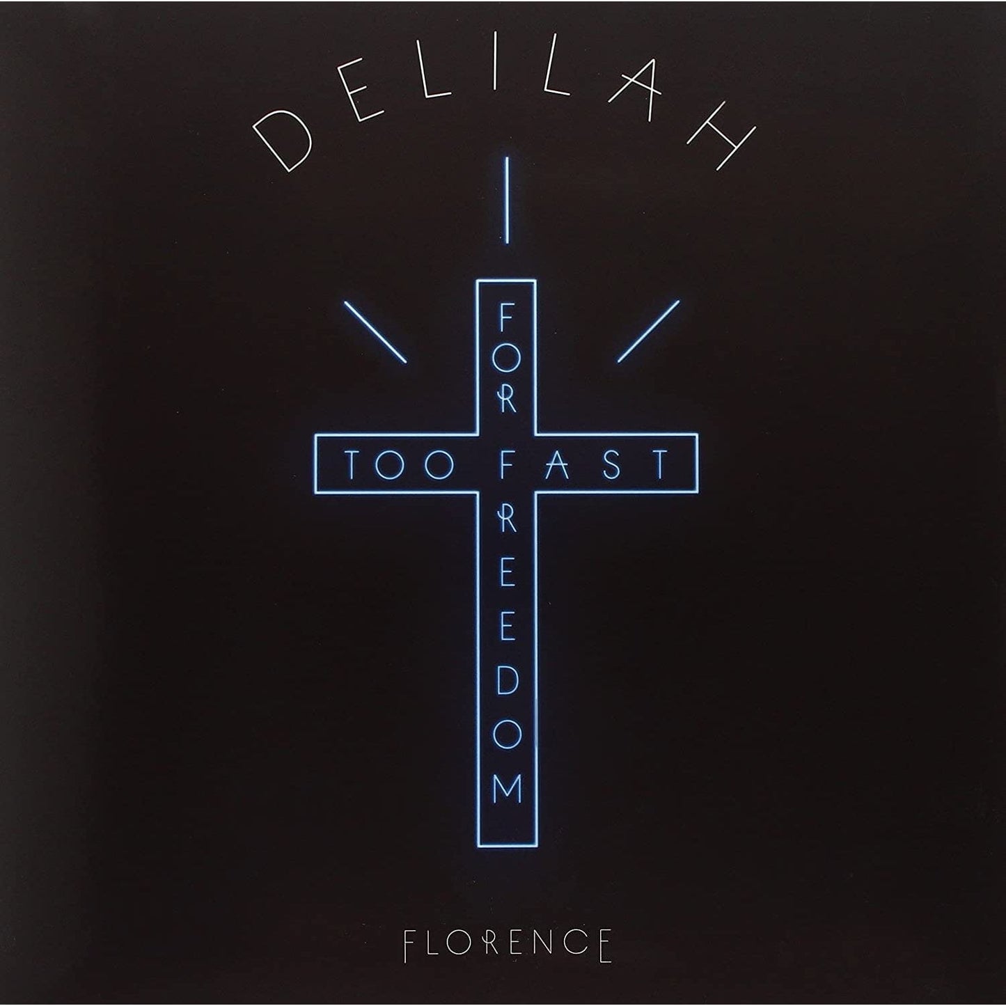 Delilah / Only Love Can Break Your Heart (RSD 2016): - Florence + The Machine [RSD VINYL]