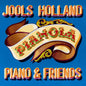 Pianola, Piano & Friends: - Jools Holland [VINYL]