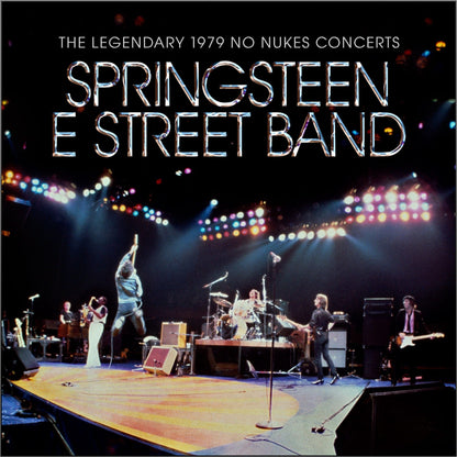The Legendary 1979 No Nukes Concert: - Bruce Springsteen and The E Street Band   [VINYL]