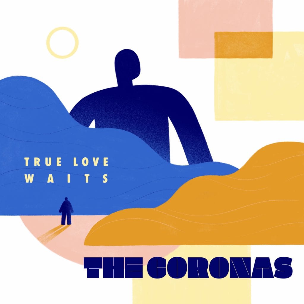 True Love Waits: - The Coronas [VINYL]