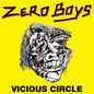 Vicious Circle - Zero Boys [VINYL]