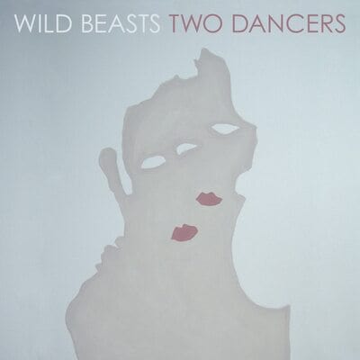 Two Dancers - Wild Beasts [VINYL]