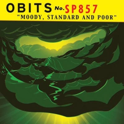 Moody, Standard and Poor - Obits [VINYL]