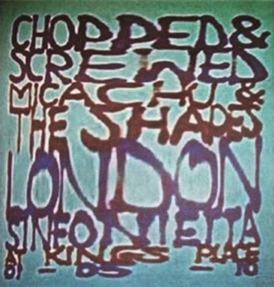 Chopped and Screwed - Micachu & The Shapes/London Sinfonietta [VINYL]
