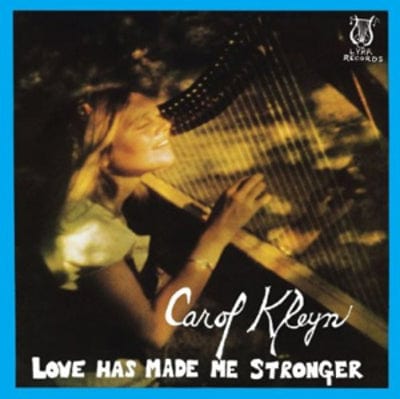 Love Has Made Me Stronger - Carol Kleyn [VINYL]