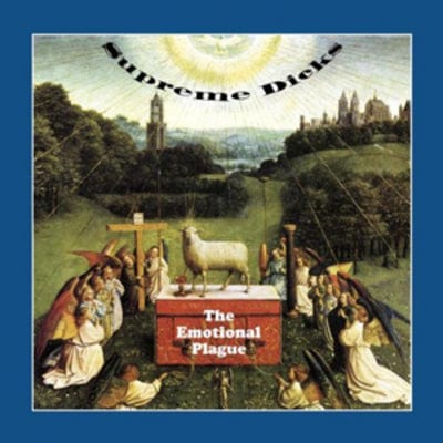 The Emotional Plague - Supreme Dicks [VINYL]