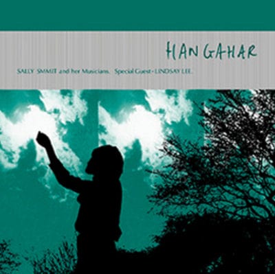 Hangahar - Sally Smmit and Her Musicians [CD]