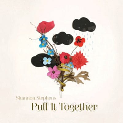 Pull It Together - Shannon Stephens [VINYL]