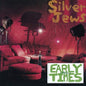 Early Times - Silver Jews [VINYL]