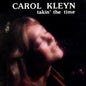 Takin' the Time - Carol Kleyn [VINYL]