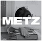 METZ - METZ [VINYL]
