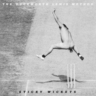 Sticky Wickets - The Duckworth Lewis Method [VINYL]