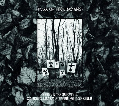 Strive to Survive Causing the Least Suffering Possible - Flux of Pink Indians [VINYL Deluxe Edition]