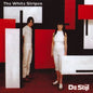 De Stijl - The White Stripes [VINYL]