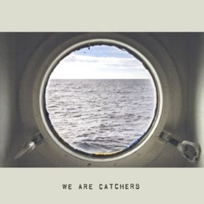 We Are Catchers - We Are Catchers [VINYL]