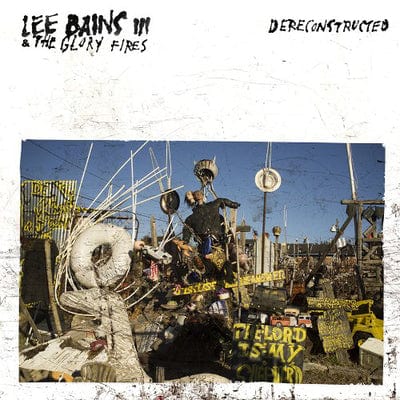 Dereconstructed - Lee Bains III & The Glory Fires [VINYL]