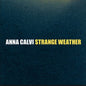 Strange Weather - Anna Calvi [VINYL]