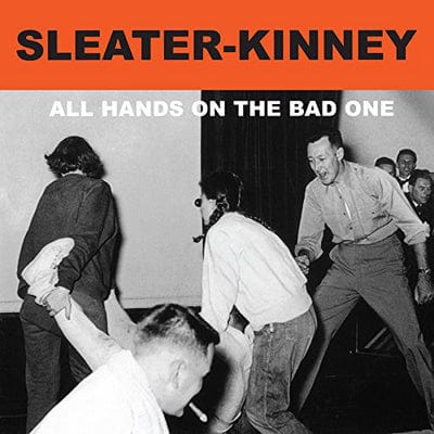 All Hands On the Bad One - Sleater-Kinney [VINYL]