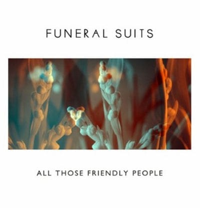 All Those Friendly People - Funeral Suits [DIGITAL]