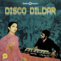 Disco Dildar - Various Artists [VINYL]