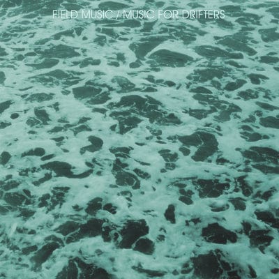 Music for Drifters - Field Music [VINYL]