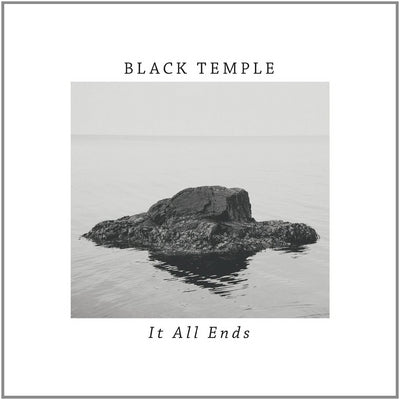 It All Ends - Black Temple [VINYL]