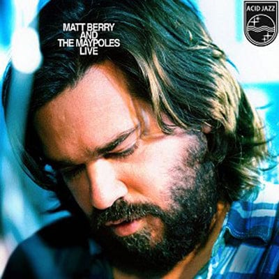 Matt Berry and the Maypoles Live - Matt Berry and The Maypoles [VINYL]