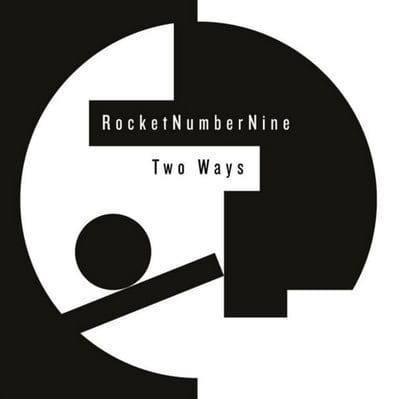 Two Ways - Rocketnumbernine [VINYL]
