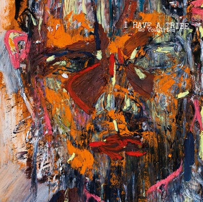 No Countries - I Have a Tribe [VINYL]