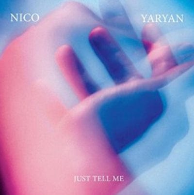 Just Tell Me - Nico Yaryan [VINYL]