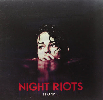 Howl - Night Riots [VINYL]