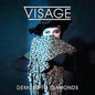 Demons to Diamonds - Visage [VINYL]
