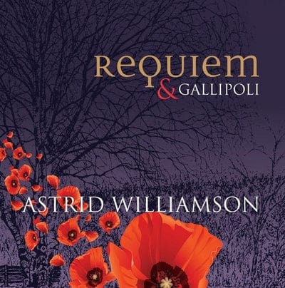 Requiem & Gallipoli - Astrid Williamson [VINYL]