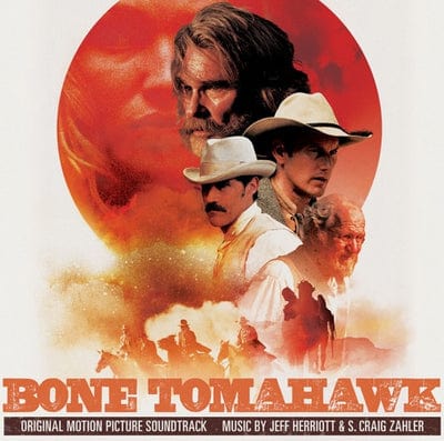 Bone Tomahawk - Jeff Herriott & S. Craig Zahler [VINYL]