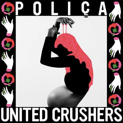 United Crushers - Poliça [VINYL]