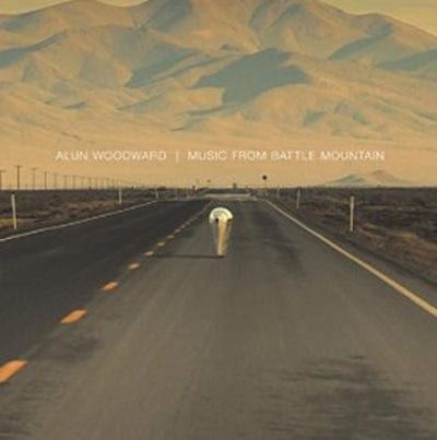 Music from Battle Mountain - Alun Woodward [VINYL]