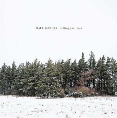 Telling the Trees - RM Hubbert [VINYL]