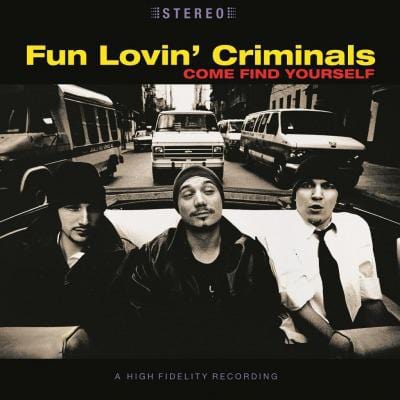 Come Find Yourself - Fun Lovin' Criminals [VINYL]
